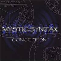 Mystic Syntax : Conception